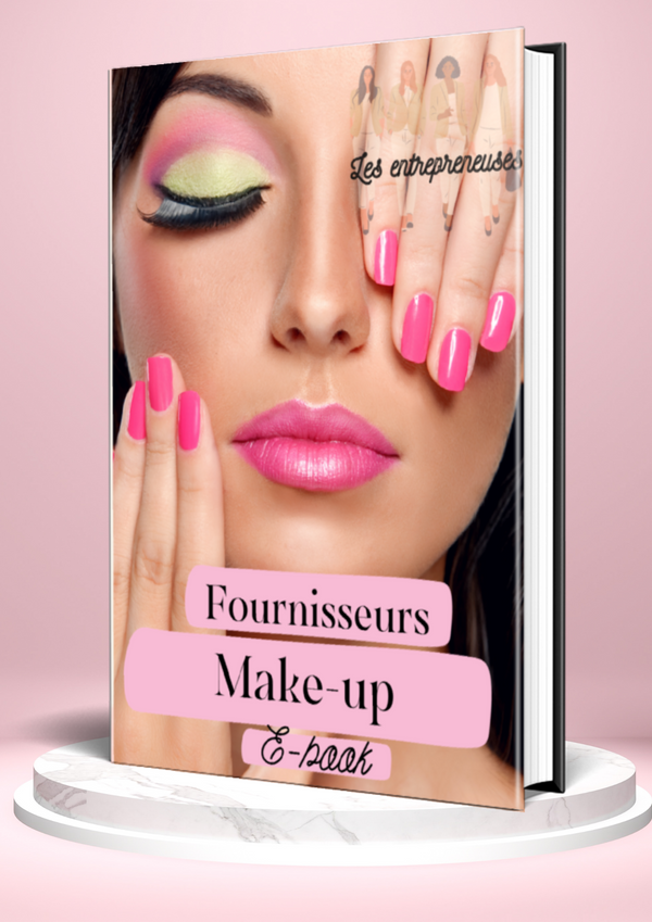 🌟 E-book fournisseurs make-up : Le guide des fournisseurs de maquillage incontournables  🌟